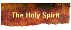 The Holy Spirit